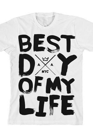 Best Day of My Life Tee (White)